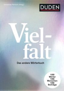 Buch "Vielfalt. Das andere Wörterbuch" Duden-Verlag