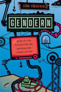 Buch "Gendern" von Lena Völkening