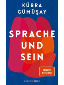 Buch "Sprache und Sein" von Kübra Gümüsay